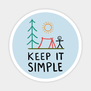 Keep it simple Magnet